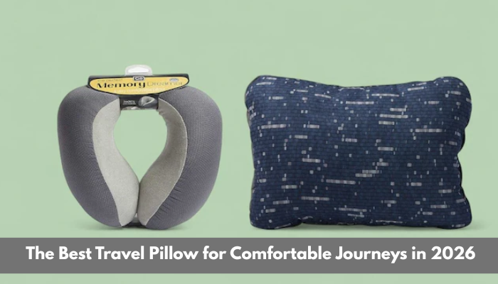 The Best Travel Pillow for Comfortable Journeys in 2026